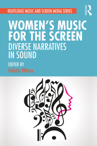表紙画像: Women's Music for the Screen 1st edition 9780367210250