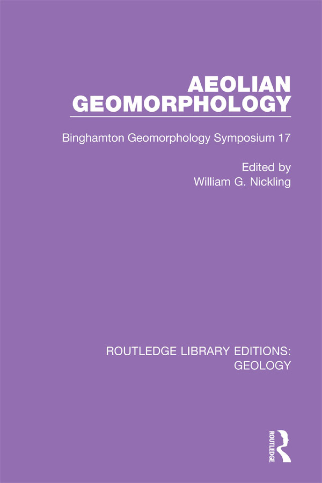 Aeolian Geomorphology Binghamton Geomorphology Symposium 17 1st Edition