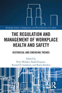 Cover image: The Regulation and Management of Workplace Health and Safety 1st edition 9780367538354