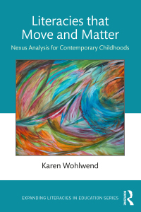 Cover image: Literacies that Move and Matter 1st edition 9780367211561