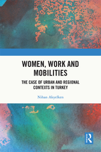 Cover image: Women, Work and Mobilities 1st edition 9780367217631
