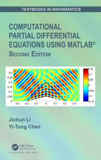 Cover image: Computational Partial Differential Equations Using MATLAB® 2nd edition 9781032475196