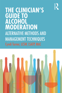 Cover image: The Clinician’s Guide to Alcohol Moderation 1st edition 9780367217976