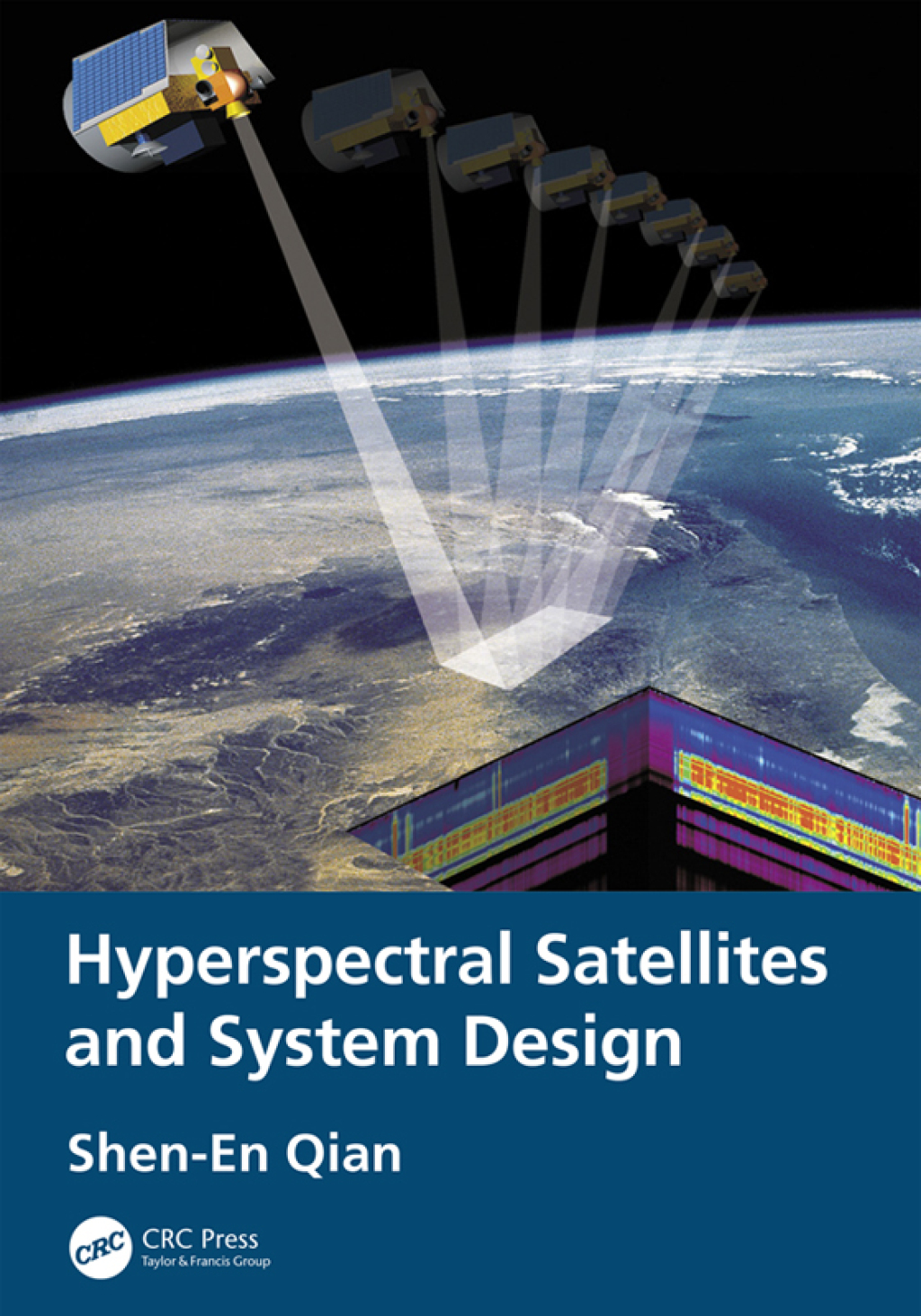 Hyperspectral Satellites and System Design 1st Edition