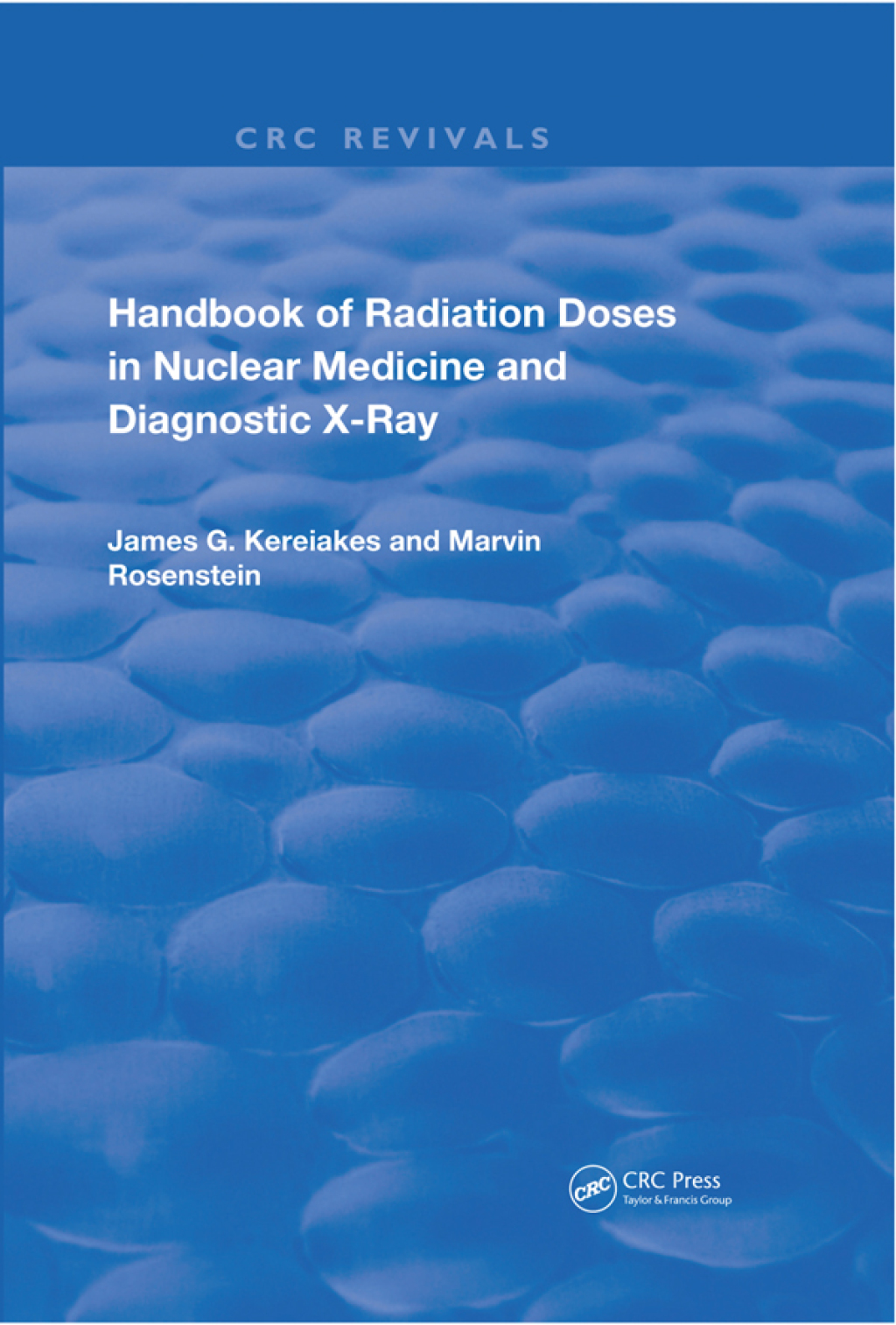 Handbook of Radiation Doses in Nuclear Medicine and Diagnostic X-Ray 1st Edition