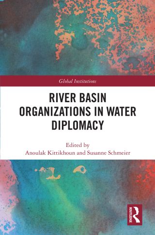 Cover image: River Basin Organizations in Water Diplomacy 1st edition 9780367218133