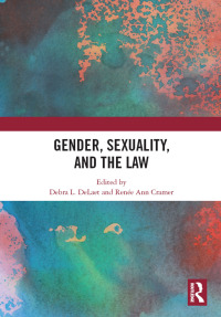 Immagine di copertina: Gender, Sexuality, and the Law 1st edition 9780367730840