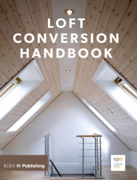 Cover image: Loft Conversion Handbook 1st edition 9781859467190