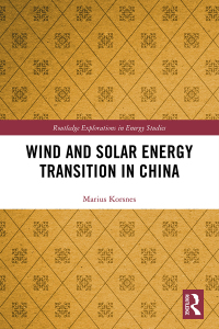表紙画像: Wind and Solar Energy Transition in China 1st edition 9780367194185