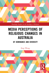 Cover image: Media Perceptions of Religious Changes in Australia 1st edition 9780367192570