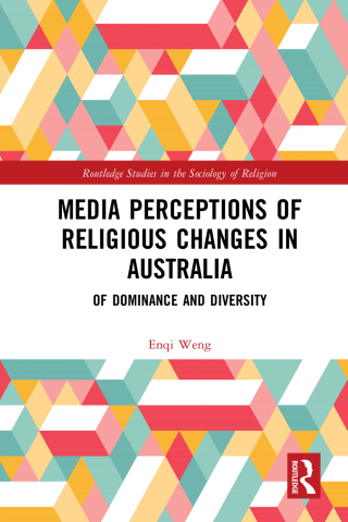 Cover image: Media Perceptions of Religious Changes in Australia 1st edition 9780367192570