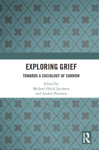 Immagine di copertina: Exploring Grief 1st edition 9780367192464