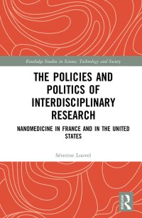 Cover image: The Policies and Politics of Interdisciplinary Research 1st edition 9780367639419
