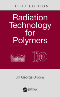 صورة الغلاف: Radiation Technology for Polymers 3rd edition 9780367189327