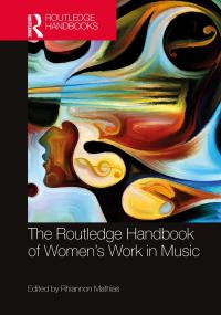 Imagen de portada: The Routledge Handbook of Women’s Work in Music 1st edition 9781032162041