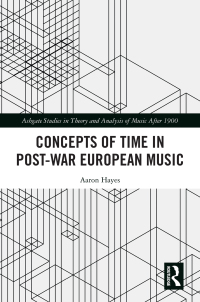 Cover image: Concepts of Time in Post-War European Music 1st edition 9780367612603