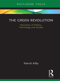 Cover image: The Green Revolution 1st edition 9780367670214
