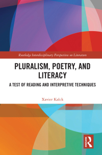 صورة الغلاف: Pluralism, Poetry, and Literacy 1st edition 9780367191559