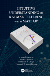 Omslagafbeelding: Intuitive Understanding of Kalman Filtering with MATLAB® 1st edition 9780367191337