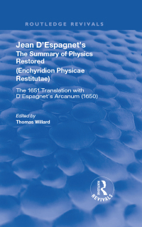 Cover image: Jean D'Espagnet's The Summary of Physics Restored 1st edition 9780367191207