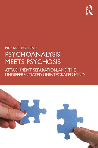 Immagine di copertina: Psychoanalysis Meets Psychosis 1st edition 9780367191177