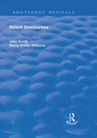 Cover image: Select Discourses 1st edition 9780367191023