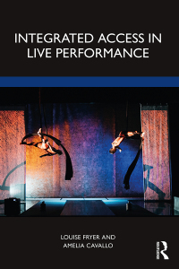 Imagen de portada: Integrated Access in Live Performance 1st edition 9780367190712