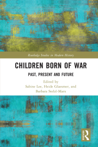 表紙画像: Children Born of War 1st edition 9780367190132