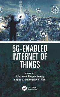 صورة الغلاف: 5G-Enabled Internet of Things 1st edition 9780367190101