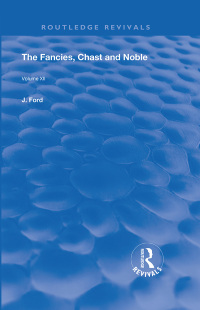 Cover image: The Fancies, Chaste and Noble 1st edition 9780367189556