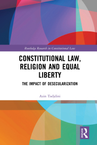 صورة الغلاف: Constitutional Law, Religion and Equal Liberty 1st edition 9781032088938