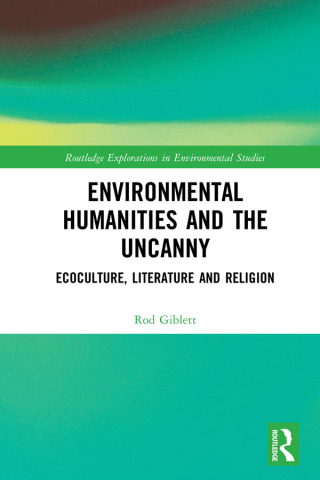 Cover image: Environmental Humanities and the Uncanny 1st edition 9780367730260