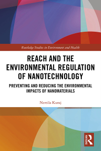 Omslagafbeelding: REACH and the Environmental Regulation of Nanotechnology 1st edition 9780367189648