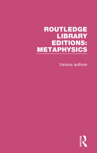 Cover image: Routledge Library Editions: Metaphysics 1st edition 9781032788937