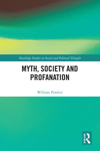 Imagen de portada: Myth, Society and Profanation 1st edition 9780367189532