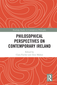 Cover image: Philosophical Perspectives on Contemporary Ireland 1st edition 9781032337623