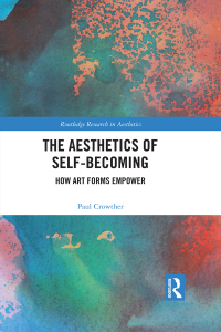 Omslagafbeelding: The Aesthetics of Self-Becoming 1st edition 9781032093437