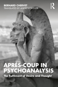 Cover image: Après-coup in Psychoanalysis 1st edition 9780367188788
