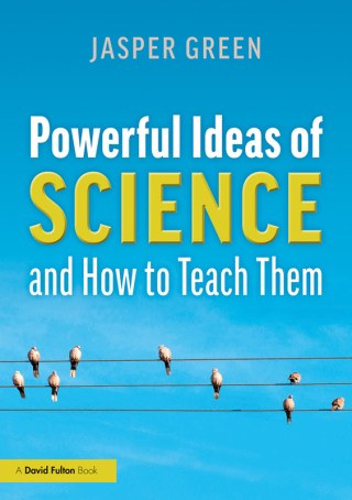 Cover image: Powerful Ideas of Science and How to Teach Them 1st edition 9780367188658