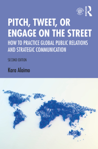 Cover image: Pitch, Tweet, or Engage on the Street 2nd edition 9780367188528