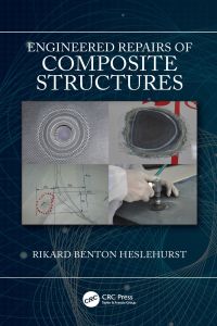Cover image: Engineered Repairs of Composite Structures 1st edition 9780367779962