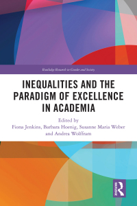 Cover image: Inequalities and the Paradigm of Excellence in Academia 1st edition 9781032221014