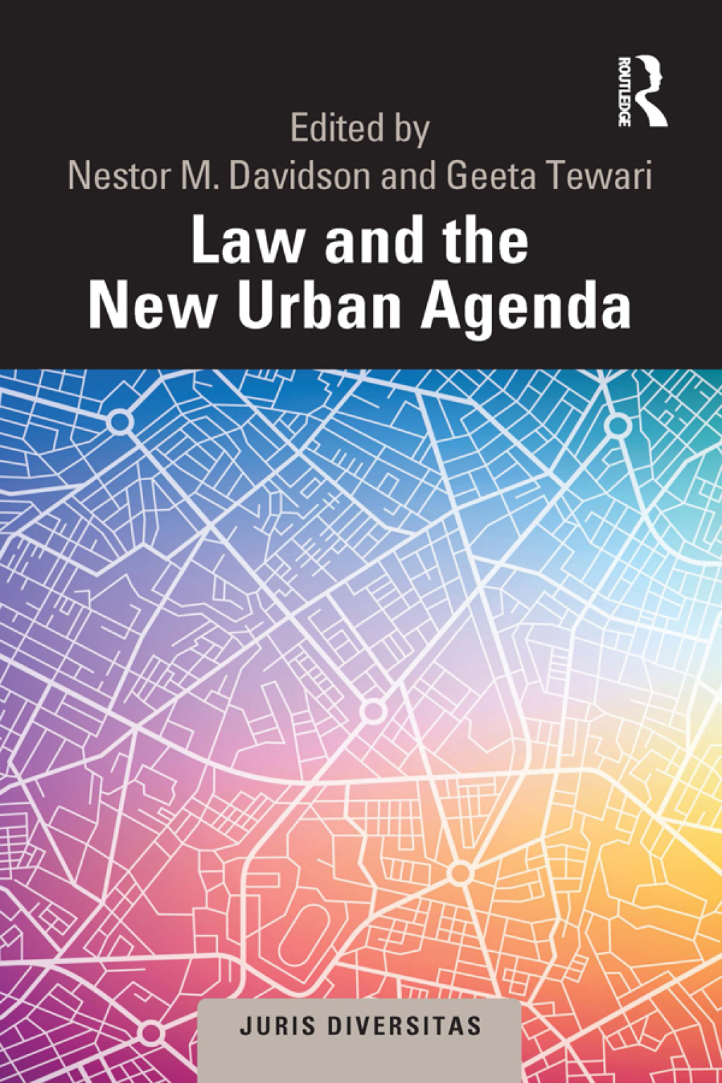 Law and the New Urban Agenda A Comparative Perspective 1st Edition
