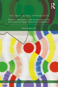 Cover image: The Neoliberal Imagination 1st edition 9780367186913