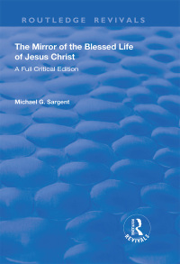 Imagen de portada: The Mirror of the Blessed Life of Jesus Christ 1st edition 9780367186586