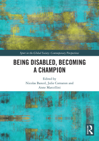 表紙画像: Being Disabled, Becoming a Champion 1st edition 9780367186531