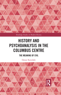 Cover image: History and Psychoanalysis in the Columbus Centre 1st edition 9780367186364