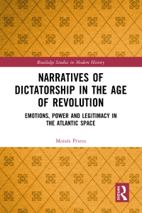 Titelbild: Narratives of Dictatorship in the Age of Revolution 1st edition 9780367186340