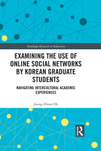 Titelbild: Examining the Use of Online Social Networks by Korean Graduate Students 1st edition 9780367670665