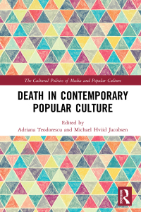 Cover image: Death in Contemporary Popular Culture 1st edition 9781032084442
